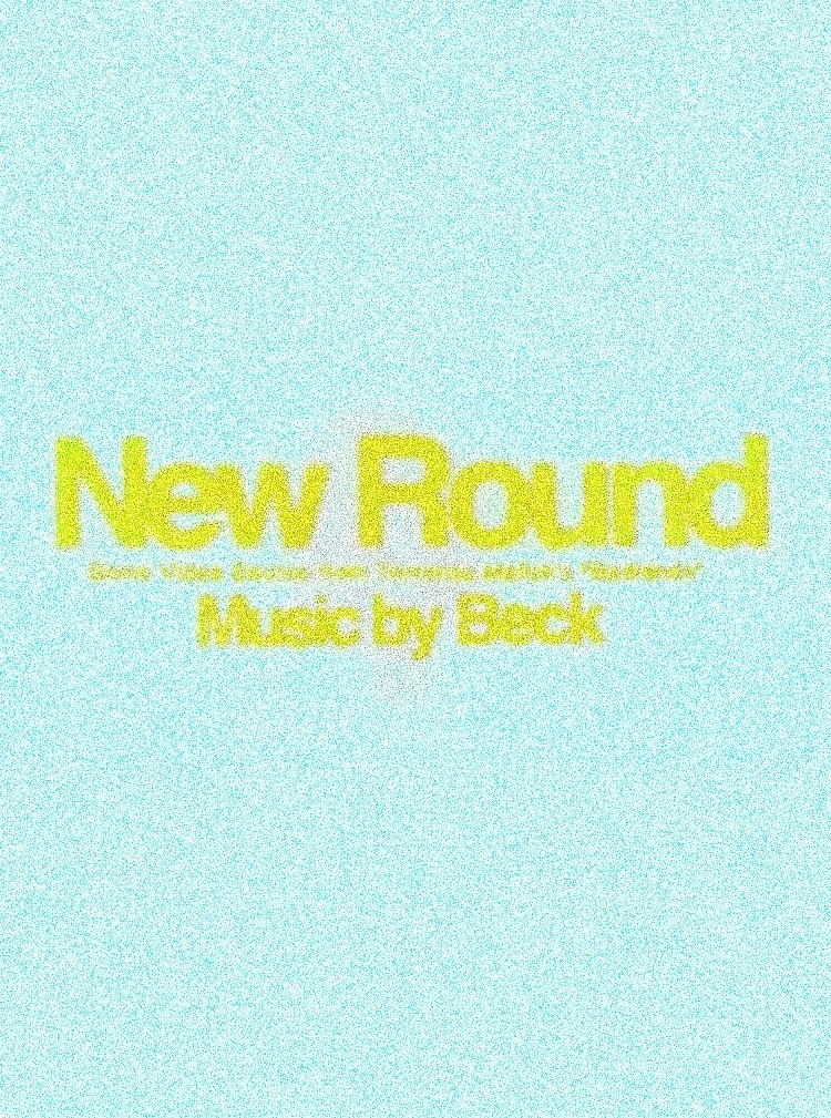 New Round