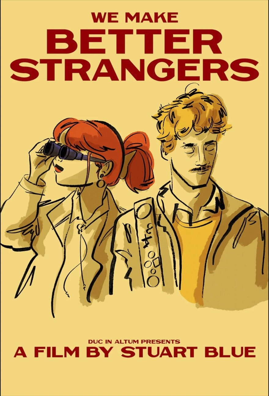 We Make Better Strangers