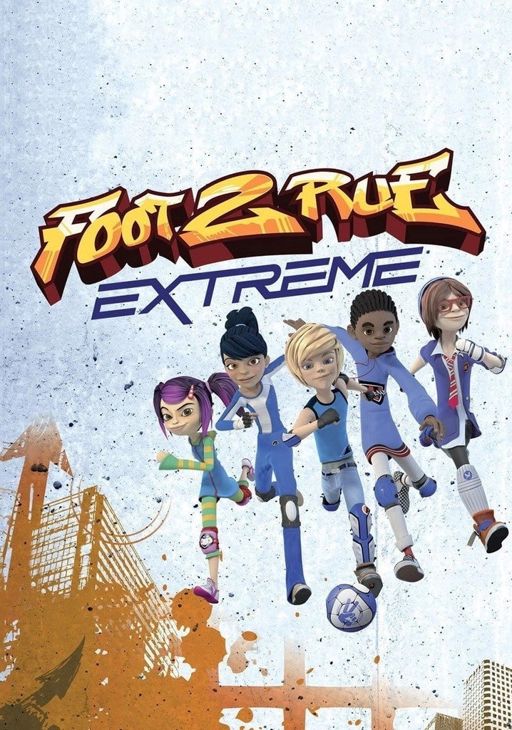 Foot 2 rue extrême