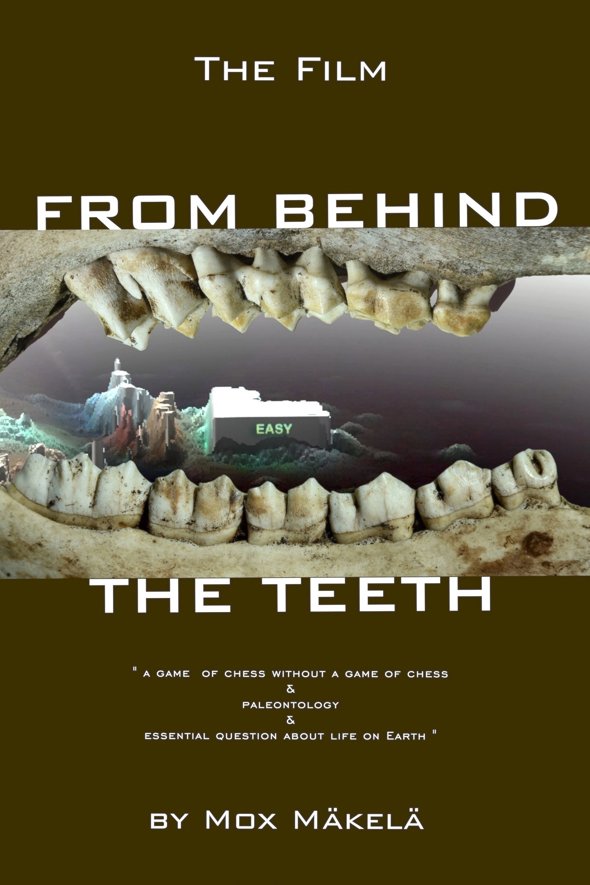 From Behind Teeth