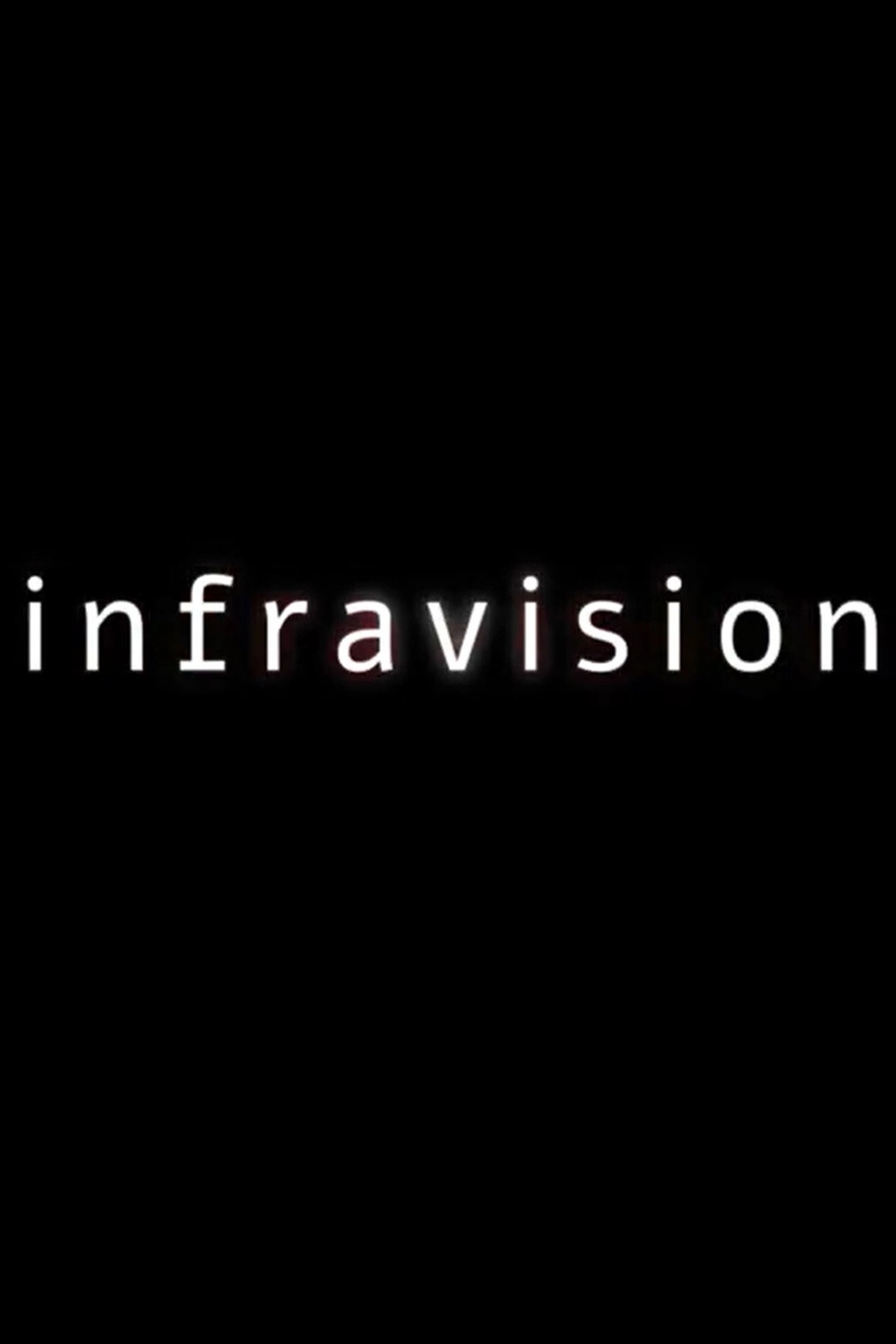 Infravision