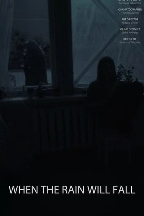 When the Rain Will Fall