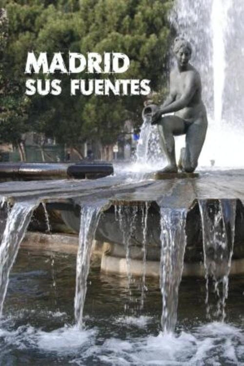 Madrid sus fuentes