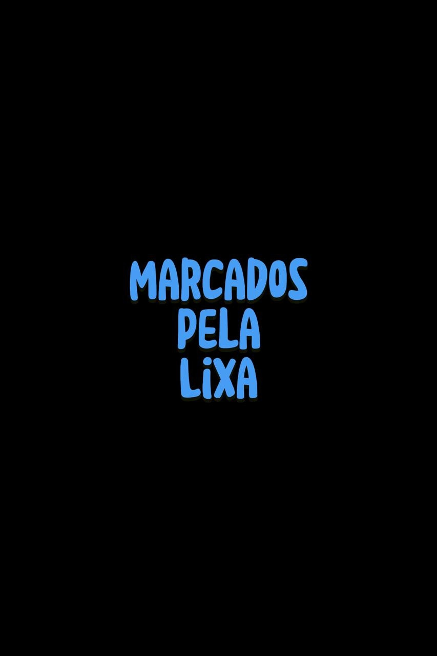 Marcados pela Lixa