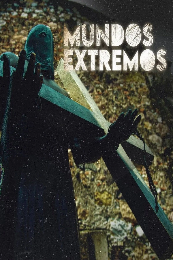 Mundos Extremos