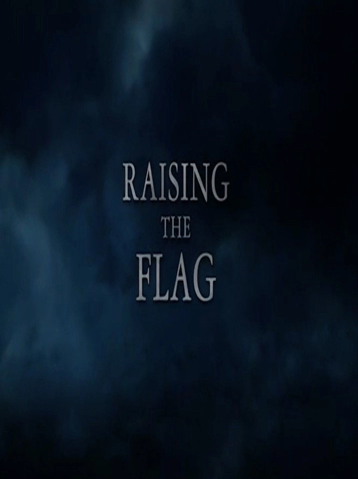 Raising The Flag