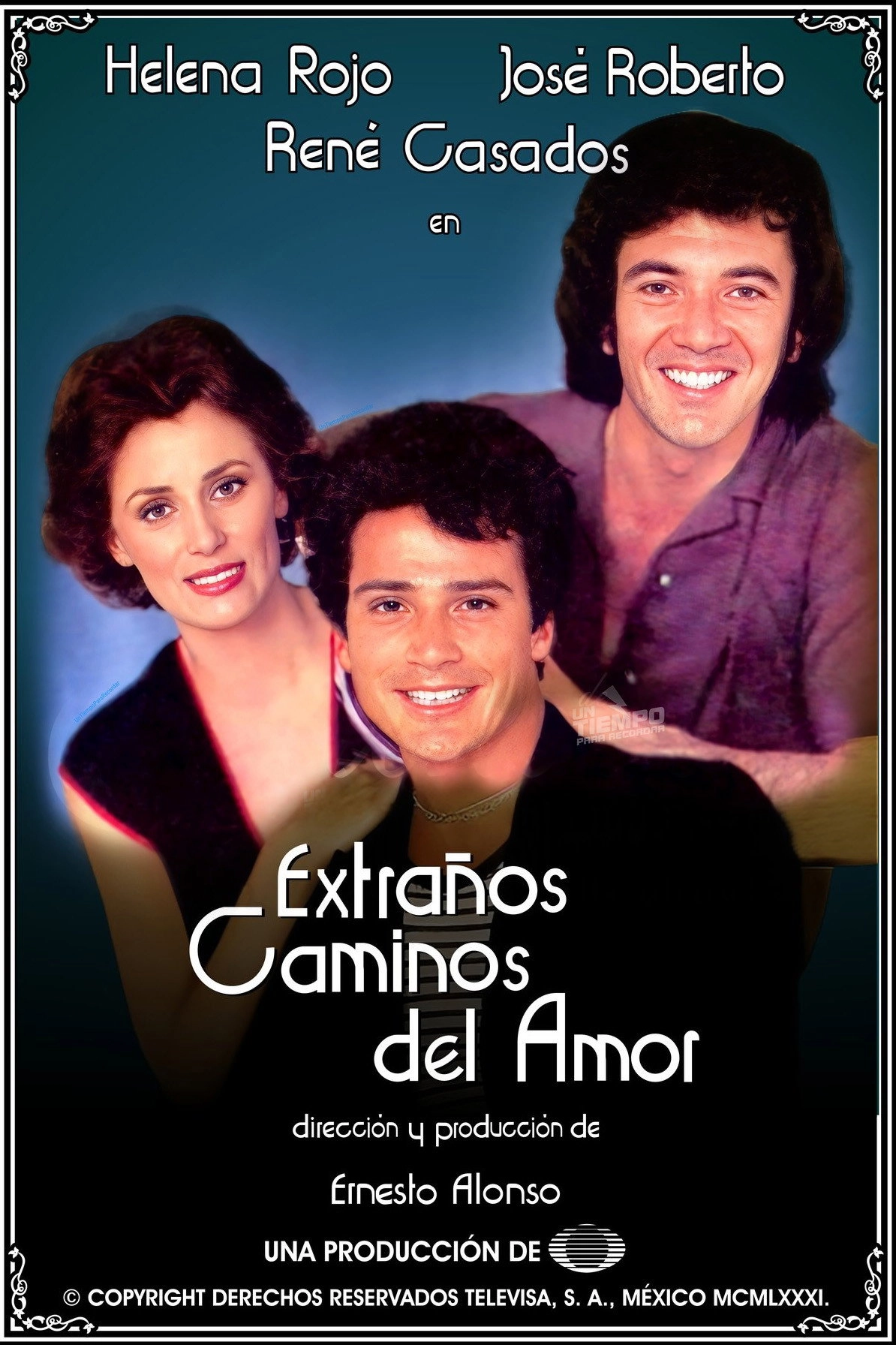 Extraños caminos del amor