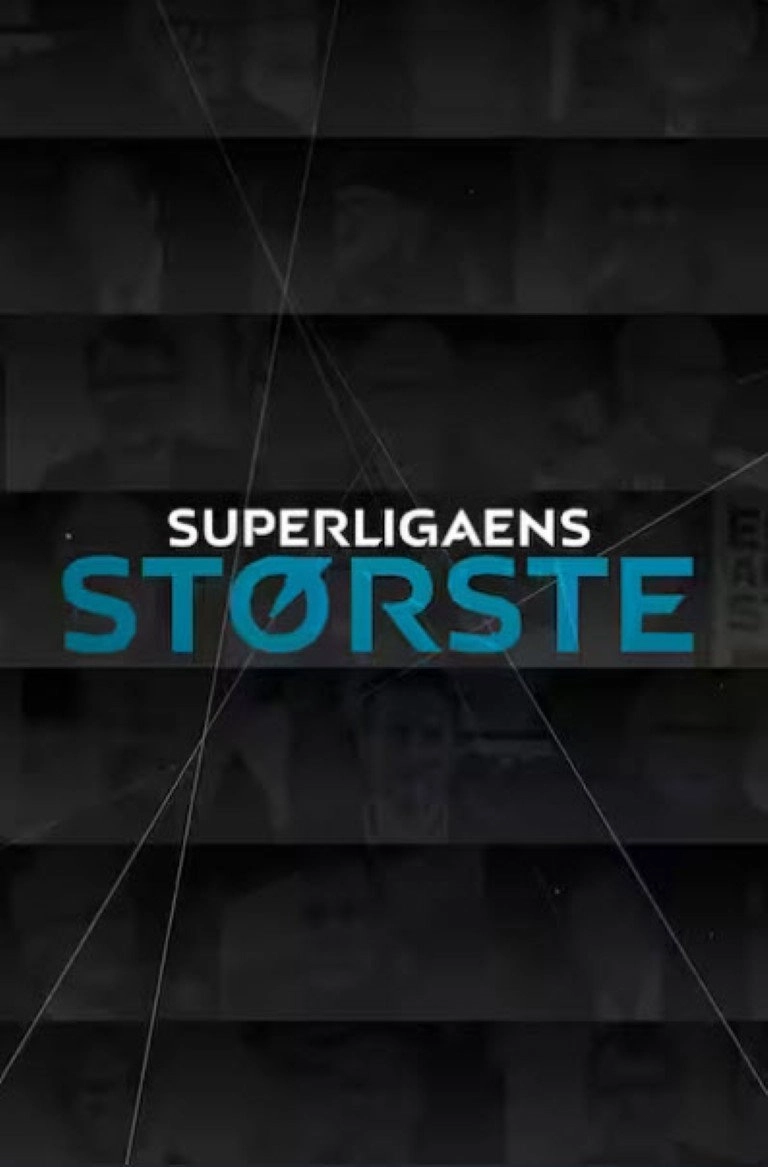 Superligaens Største