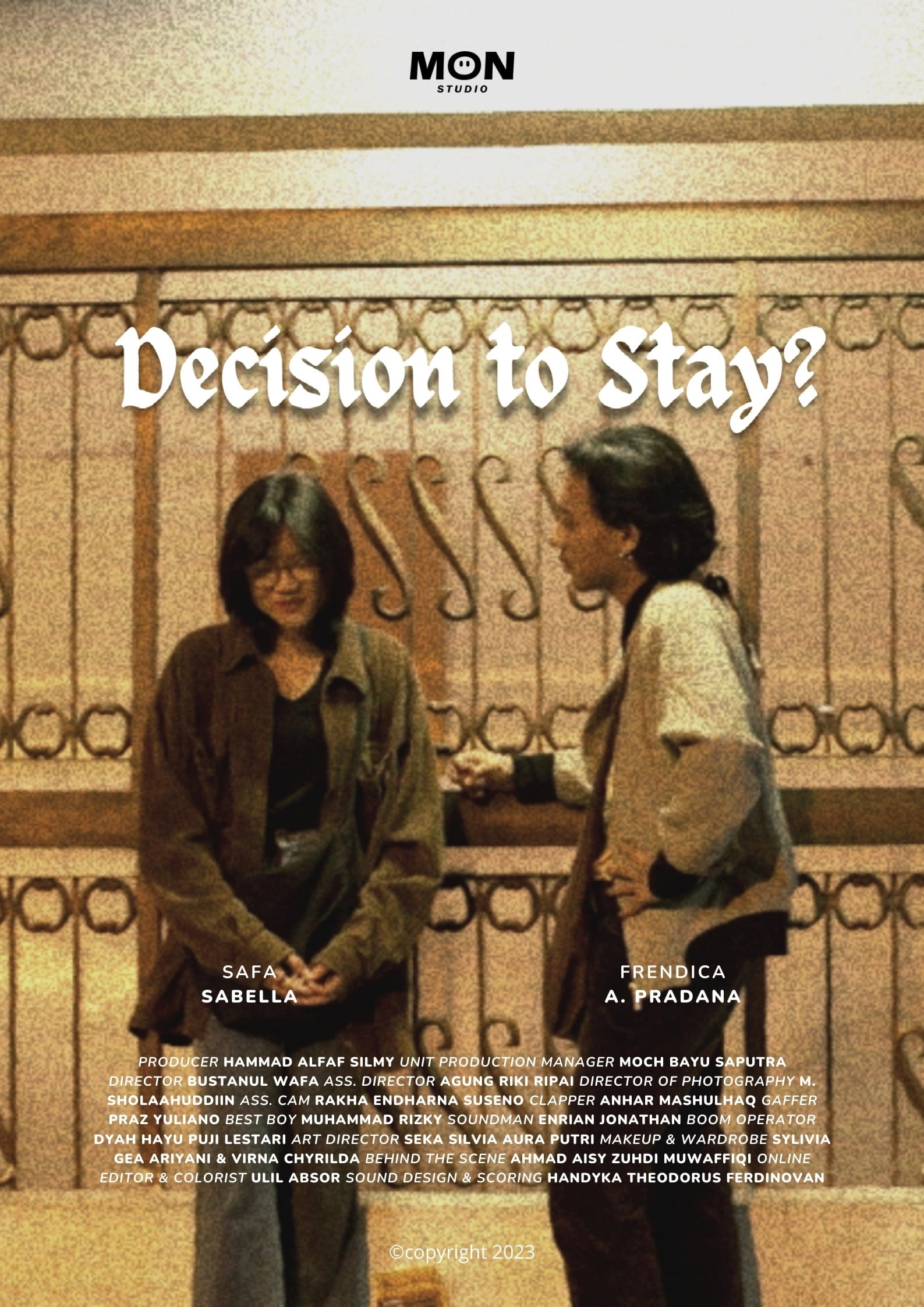 Decision to Stay?