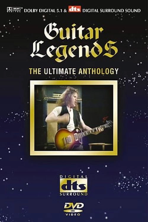 Guitar Legends: The Ultimate Anthology