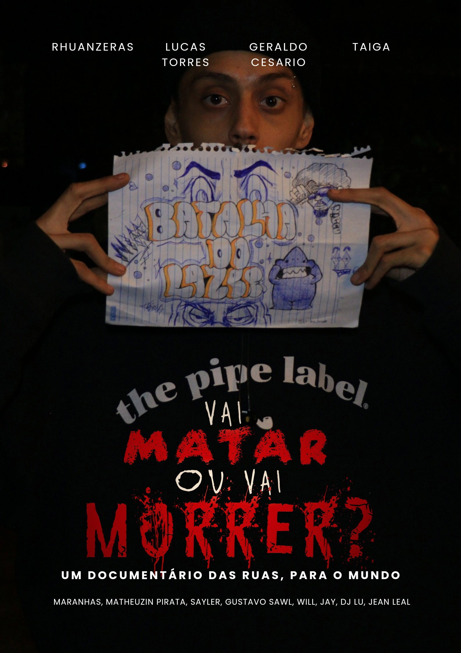 Vai Matar ou Vai Morrer
