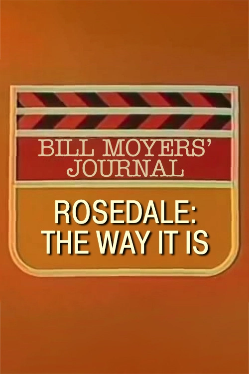 Rosedale: The Way It Is
