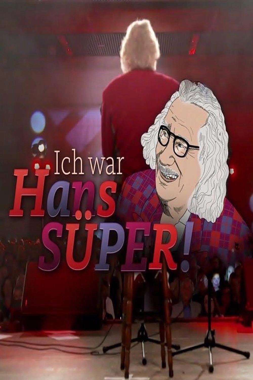 Ich war Hans Süper!