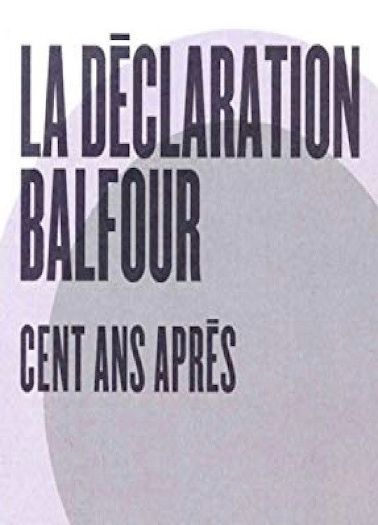 Les 100 Ans de la Déclaration Balfour