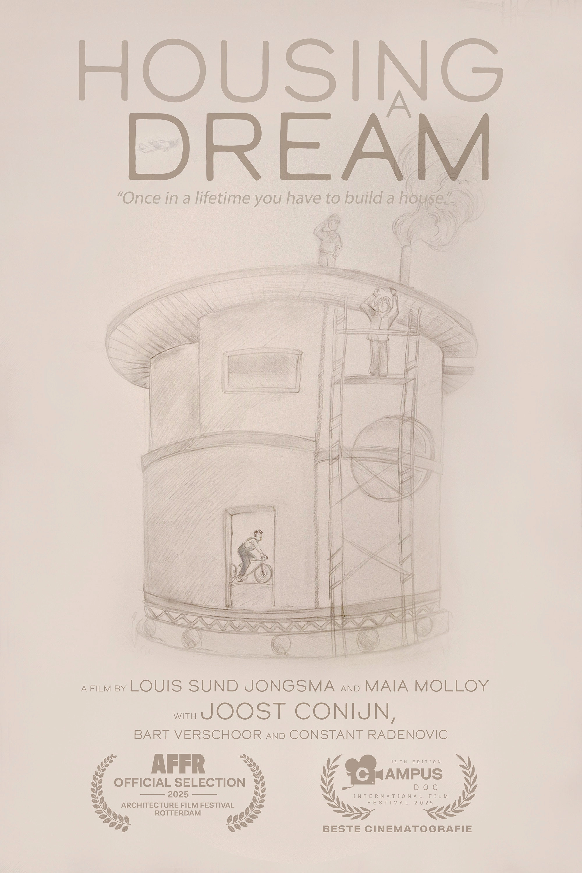 Housing a Dream