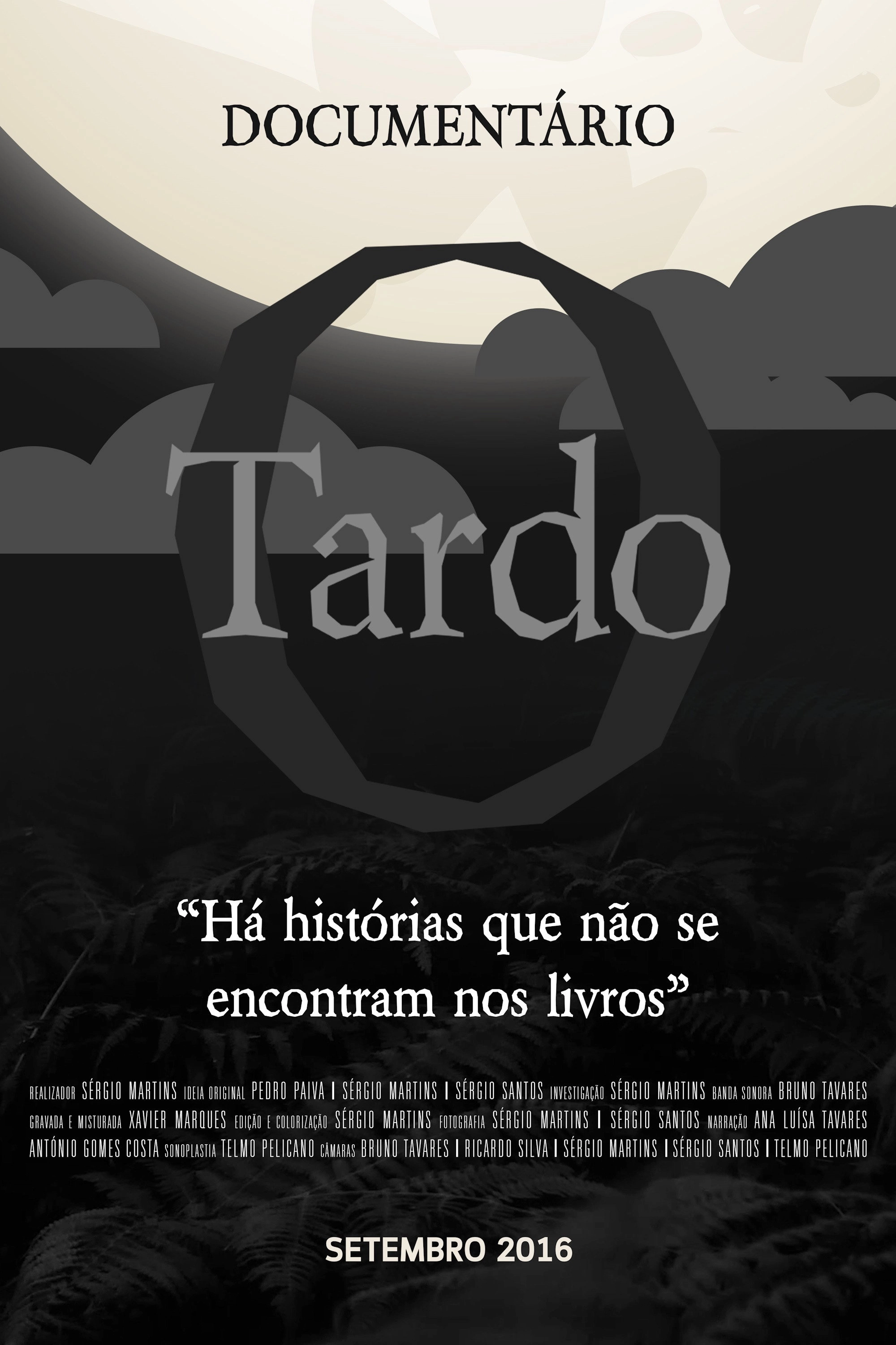 O Tardo