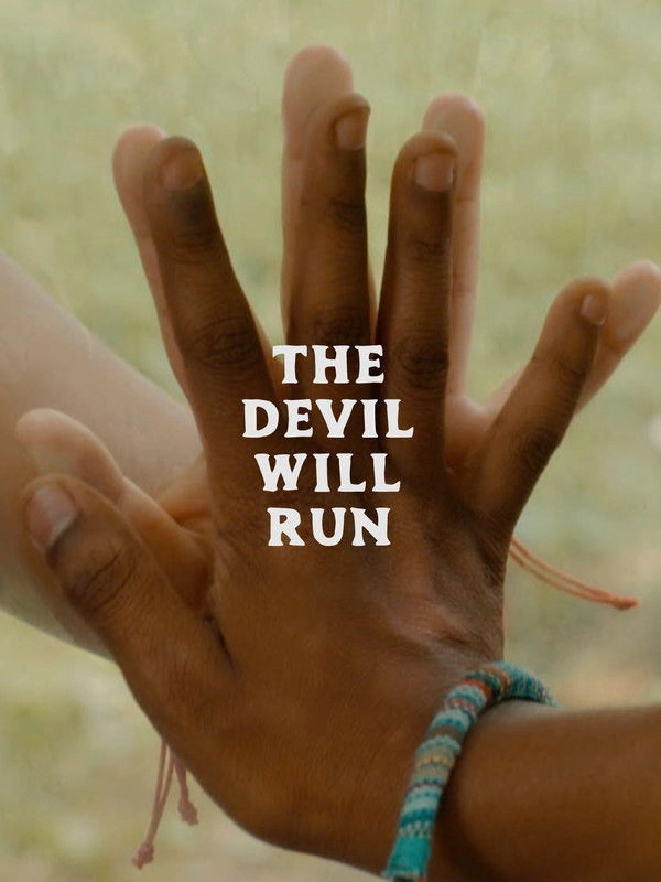 The Devil Will Run