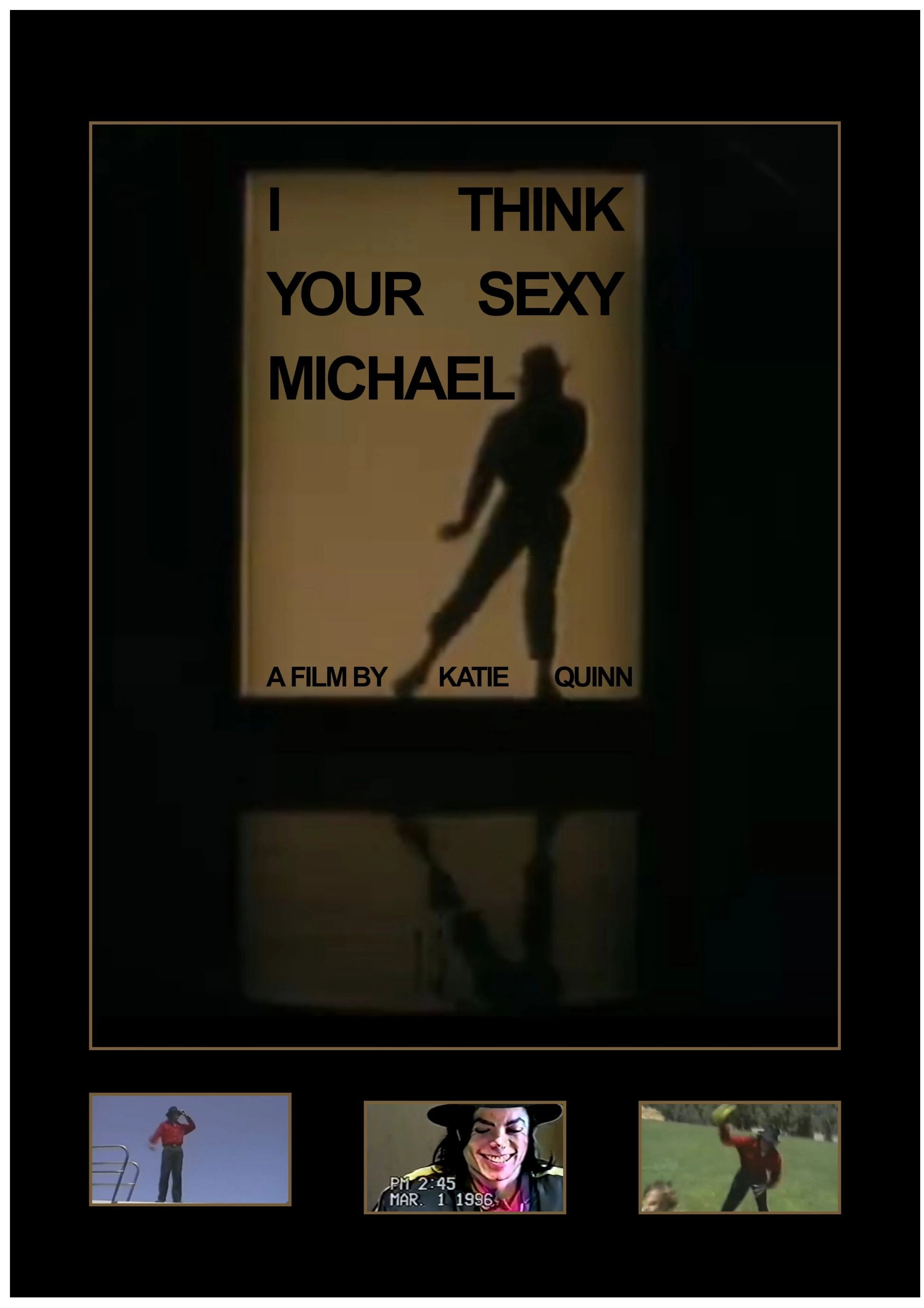 I think your sexy Michael