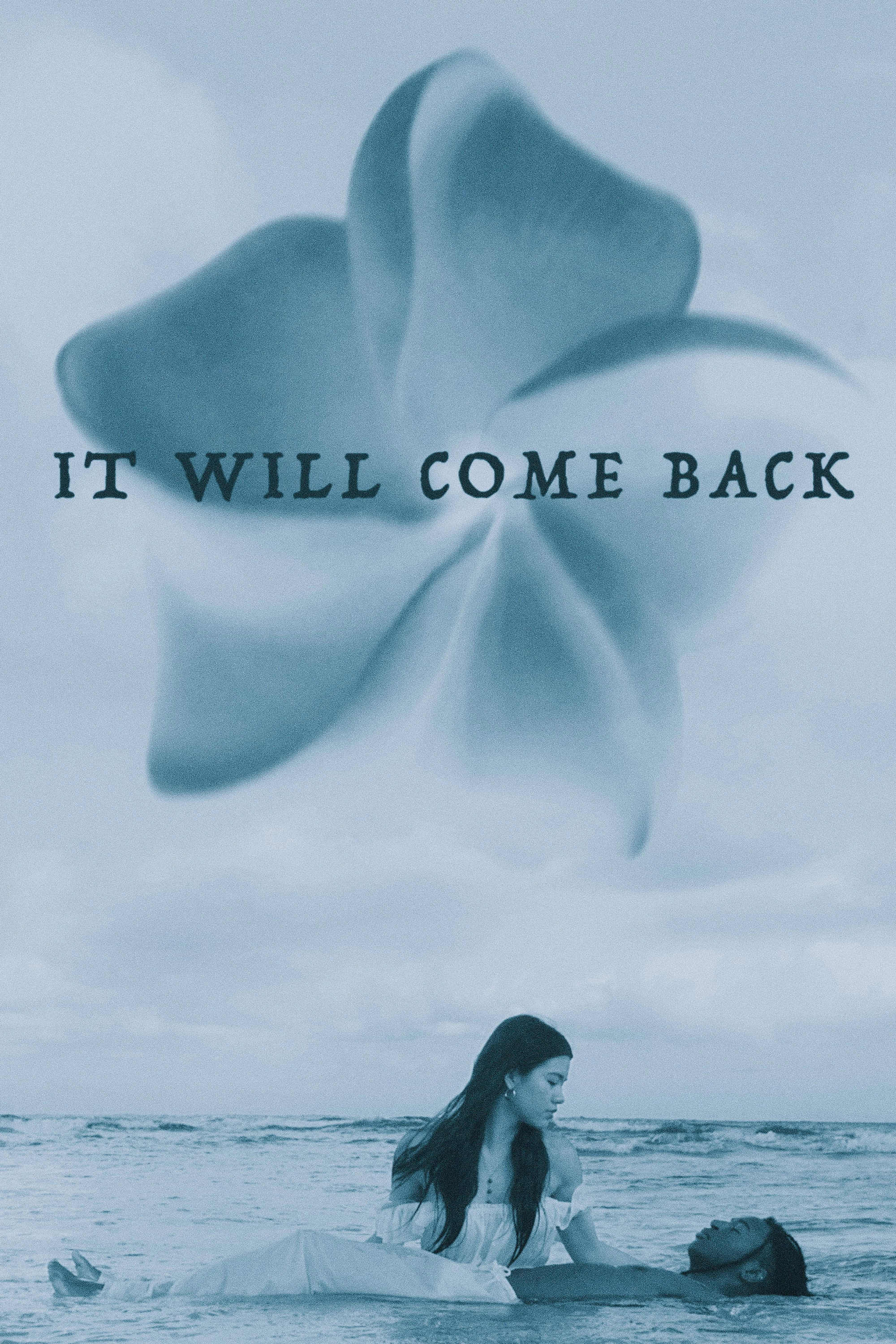 It Will Come Back