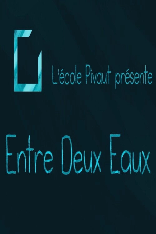 Entre deux eaux