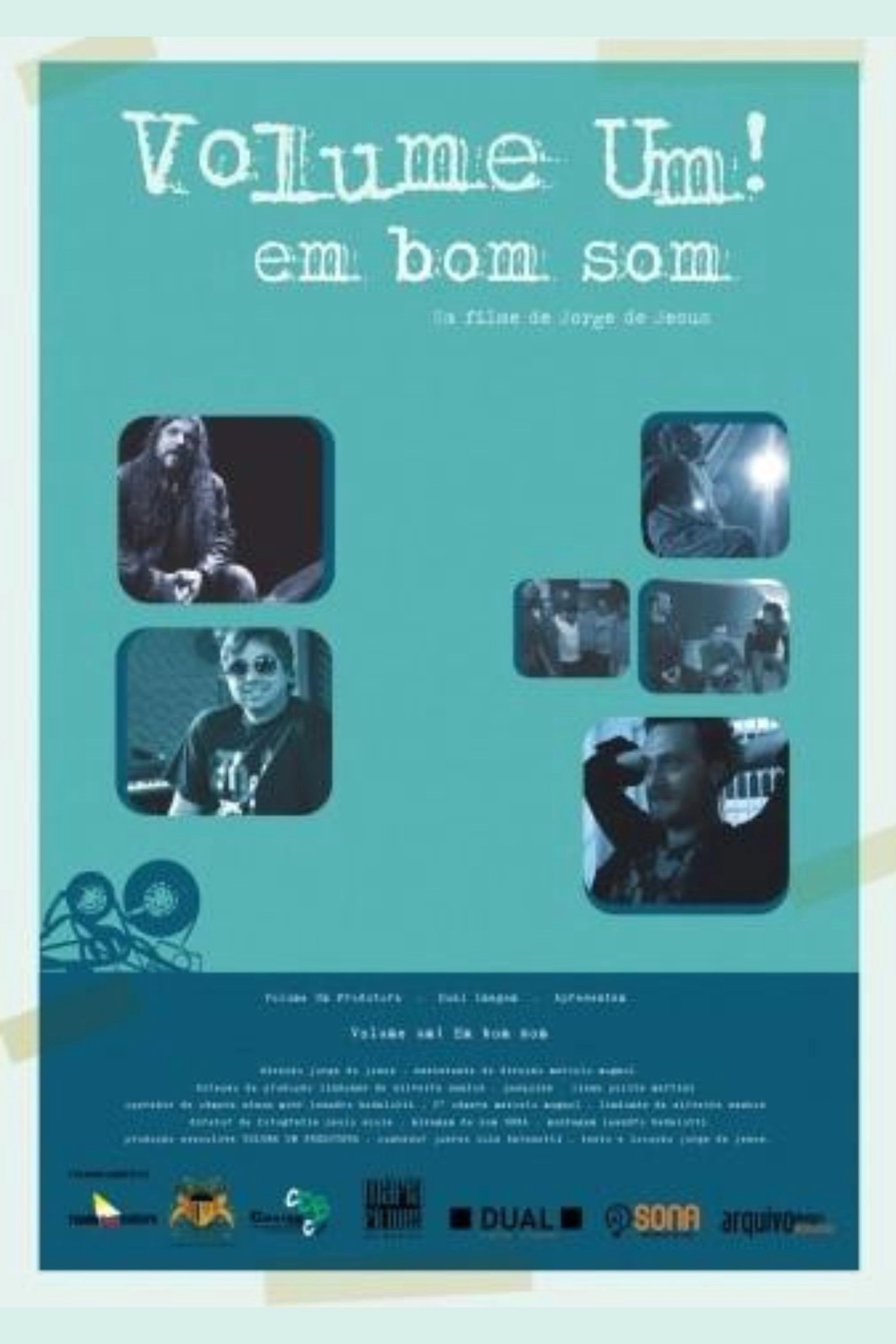 Volume um! Em bom som