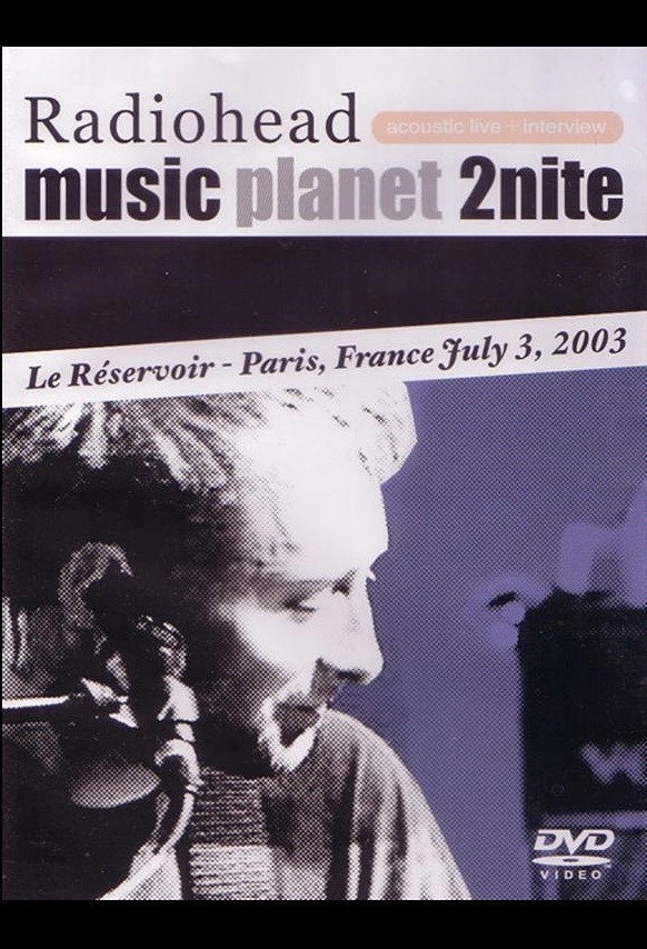 Radiohead: Music Planet 2Nite