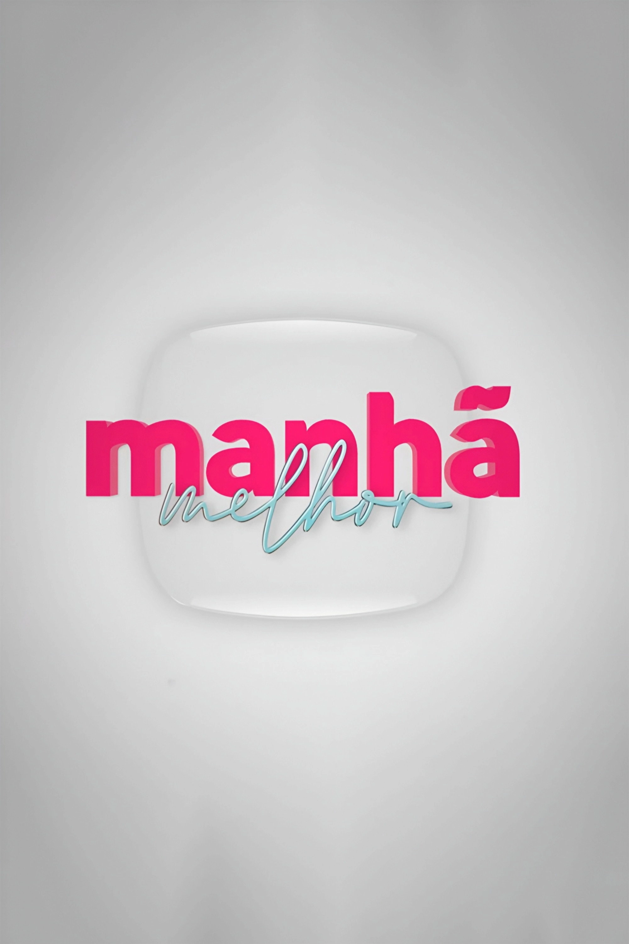 Manhã Melhor