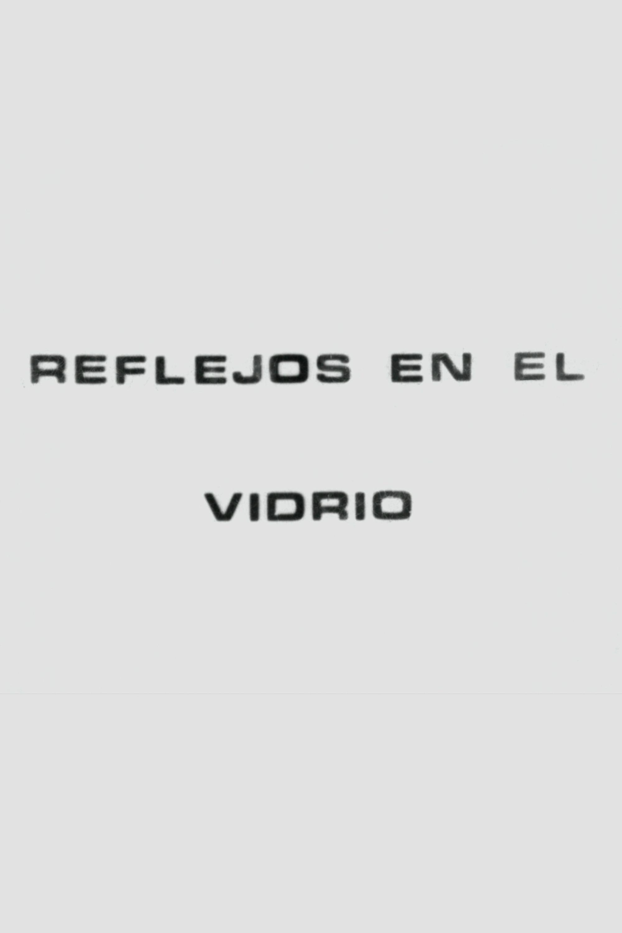 Reflejos en el Vidrio