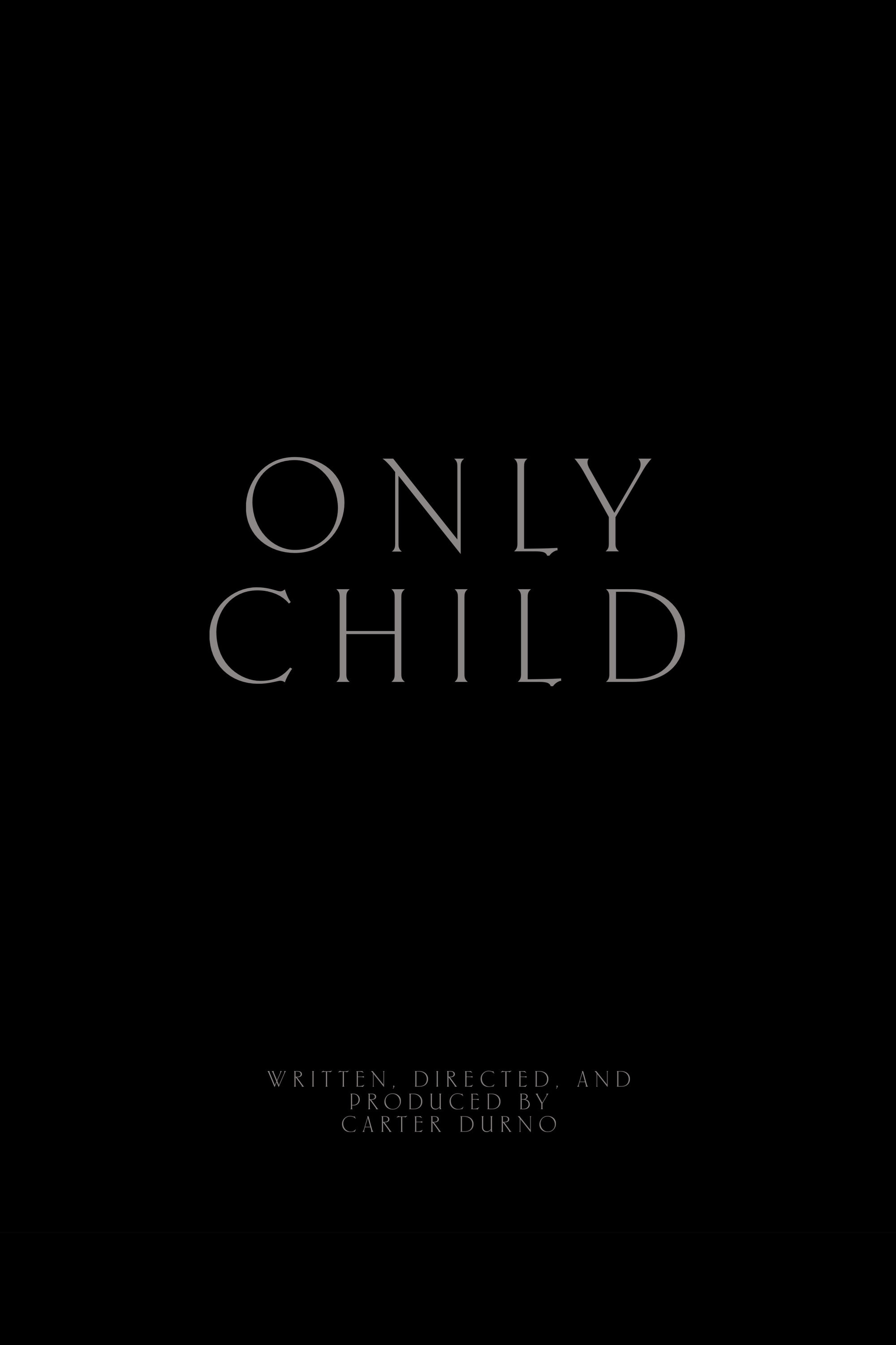 Only Child