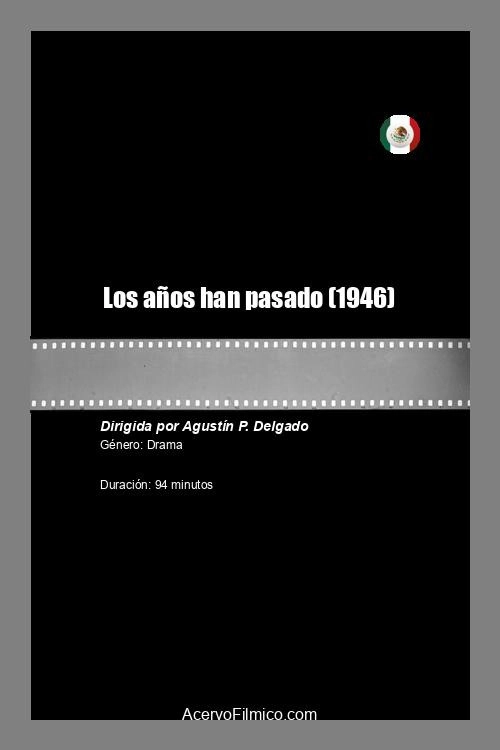 Los años han pasado