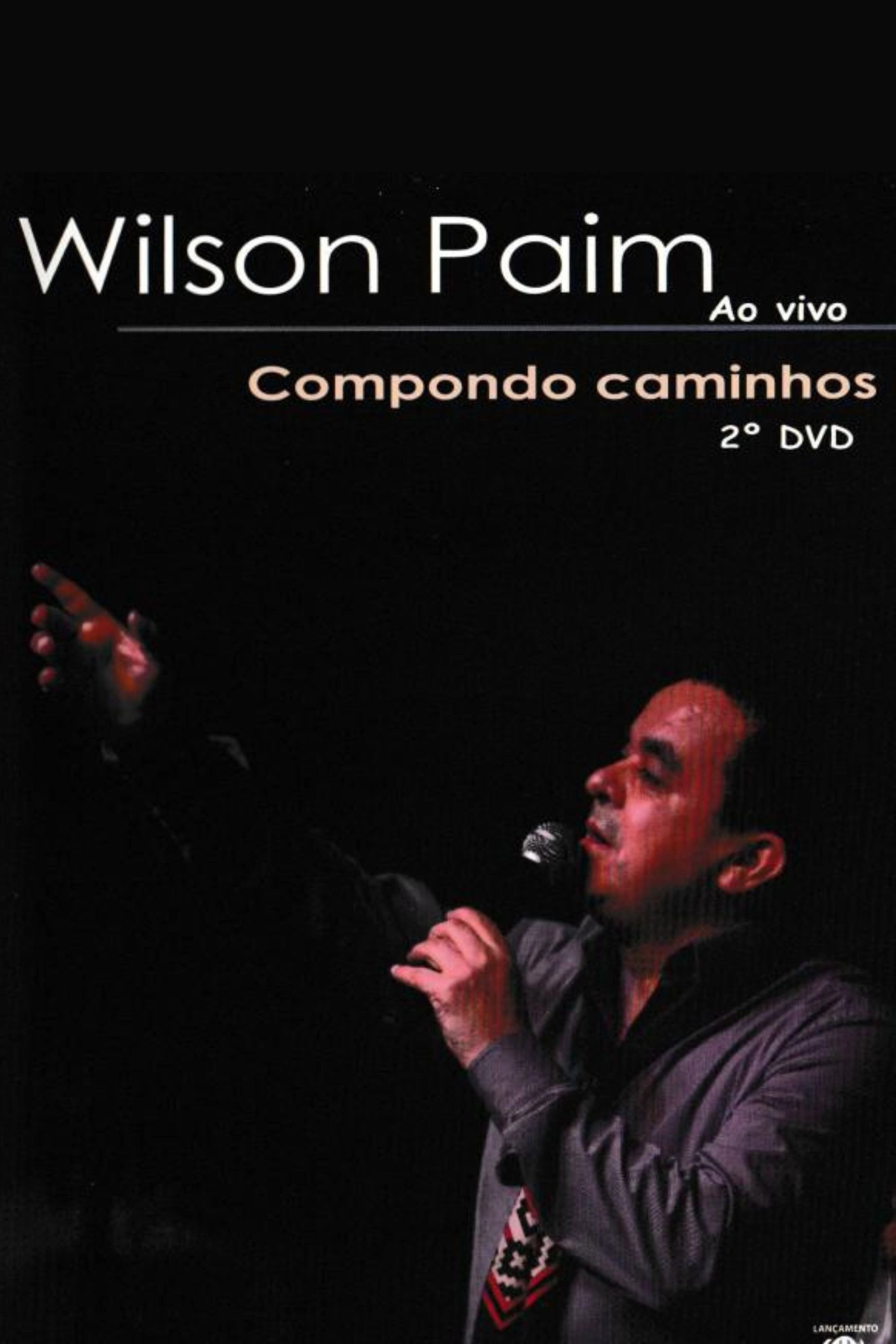 Wilson Paim: Compondo caminhos