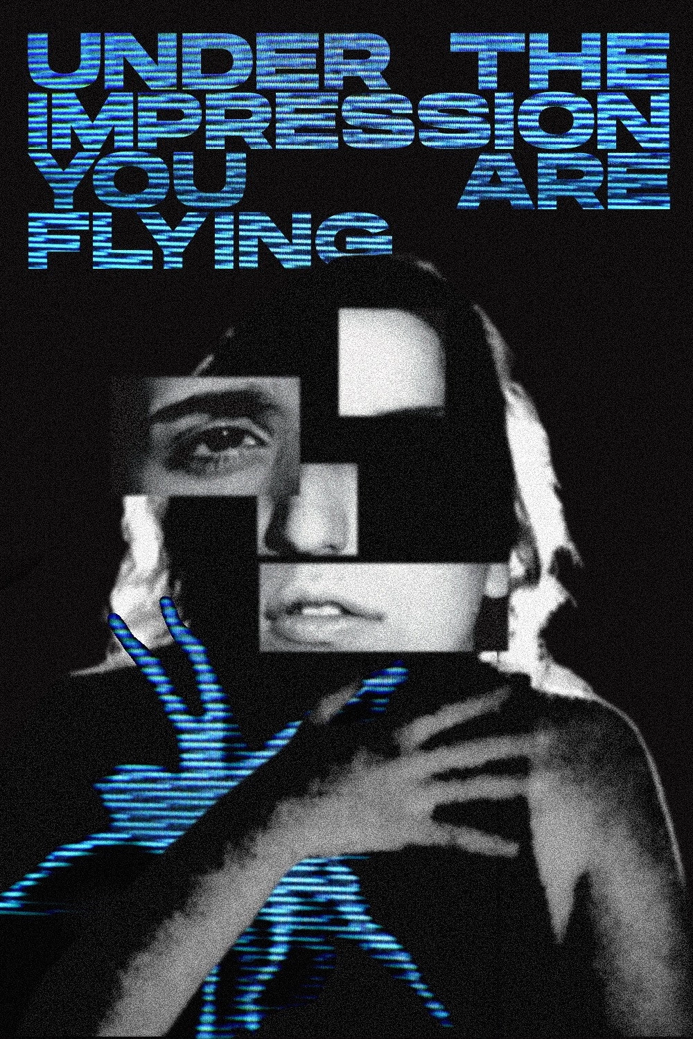 Under The Impression You Are Flying