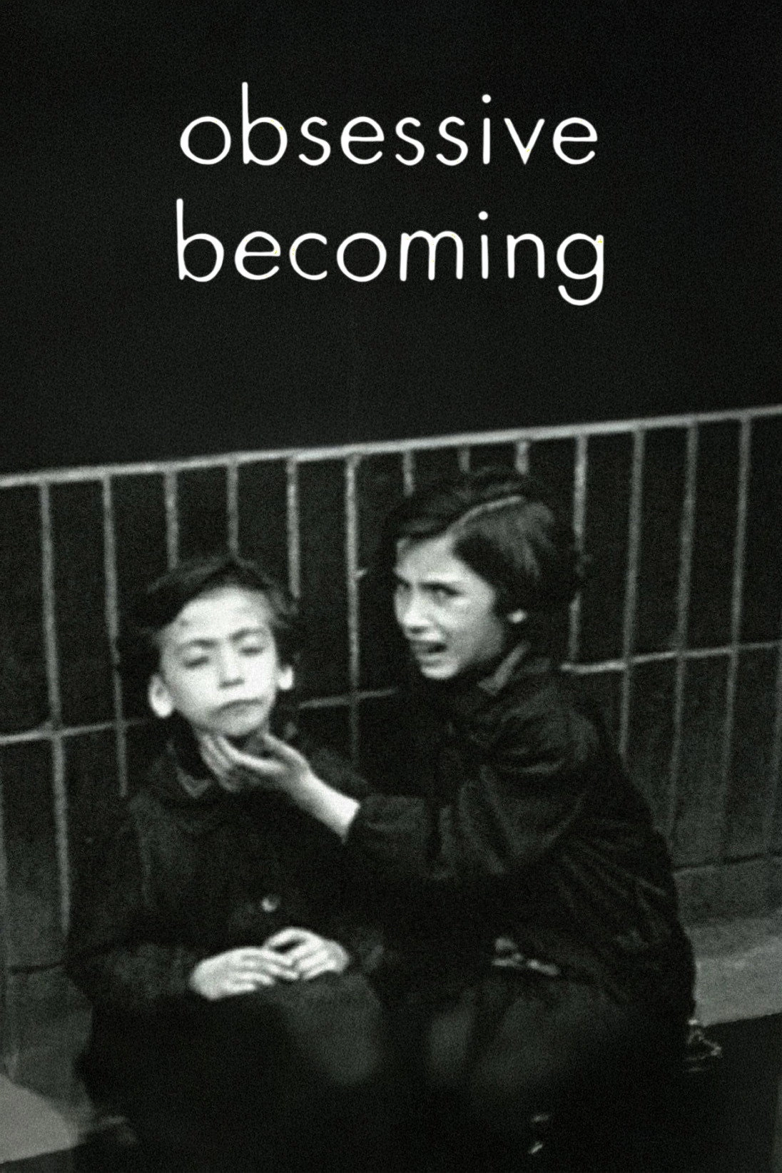 Obsessive Becoming
