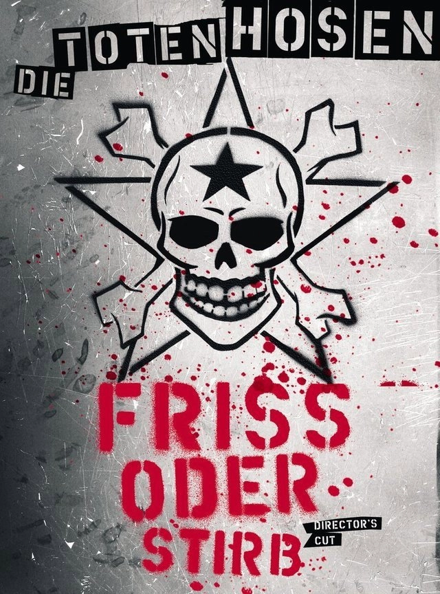 Die Toten Hosen - Friss oder Stirb