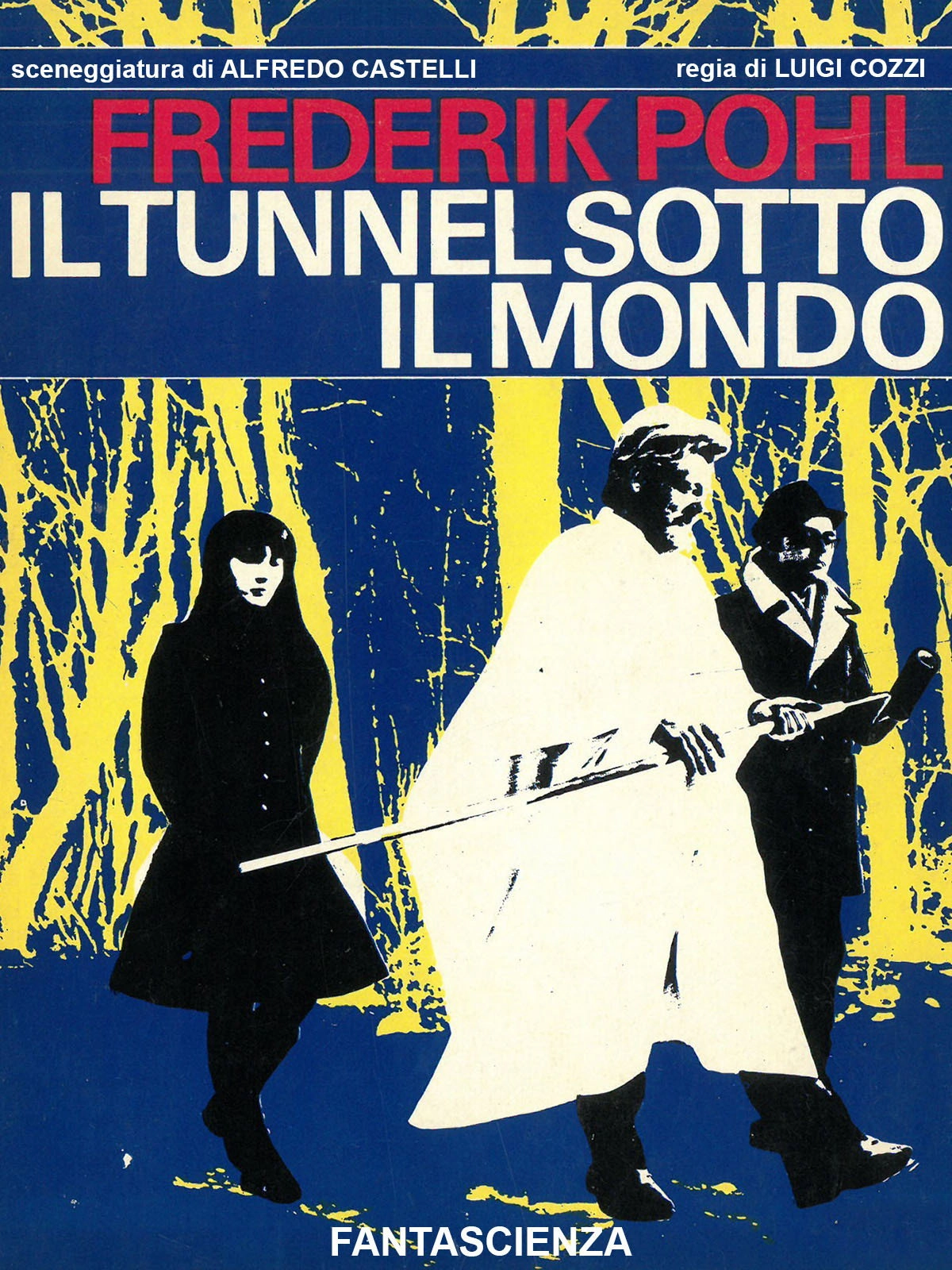 Tunnel Under the World