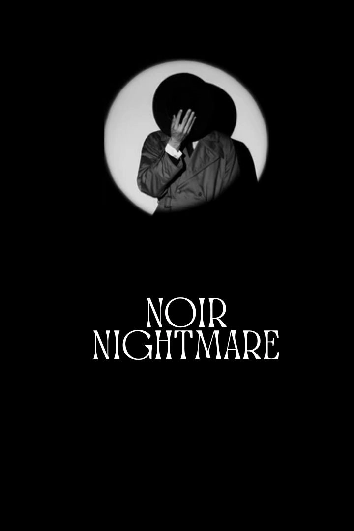 Noir Nightmare