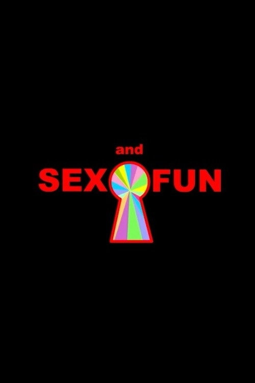 Sex and Fun