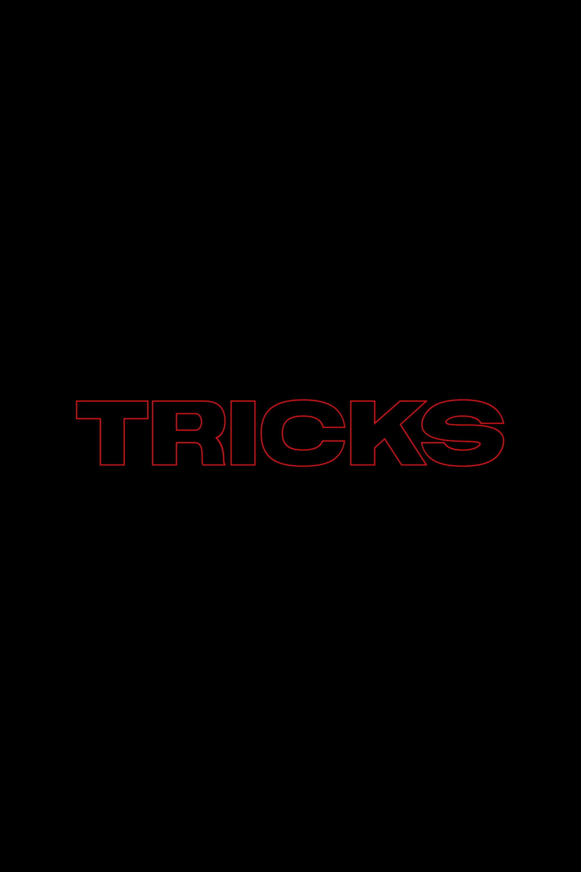 TRICKS