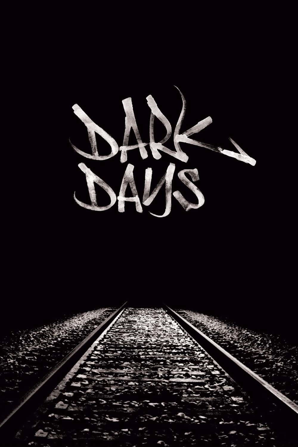 Dark Days