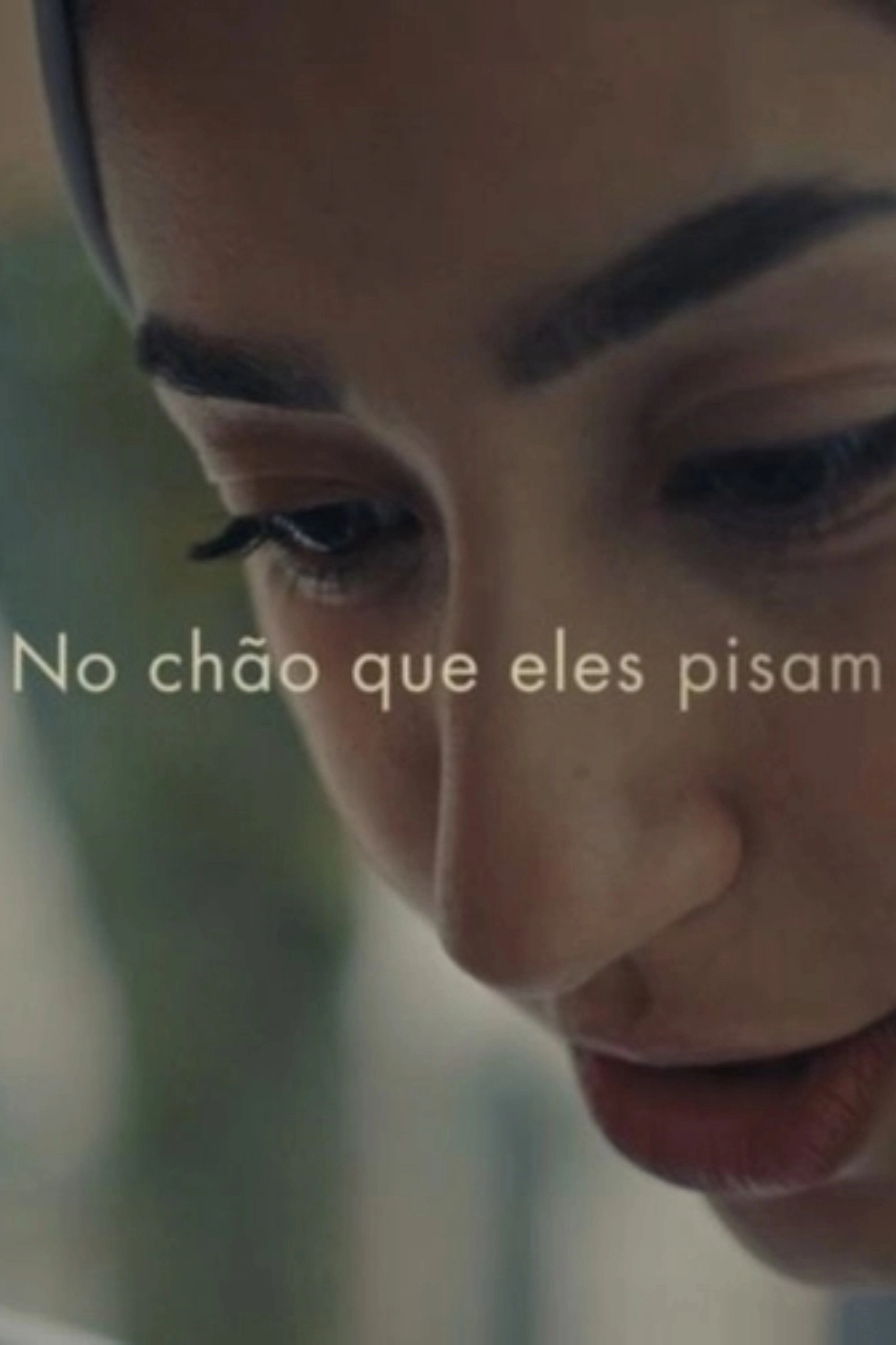 No Chão que Eles Pisam