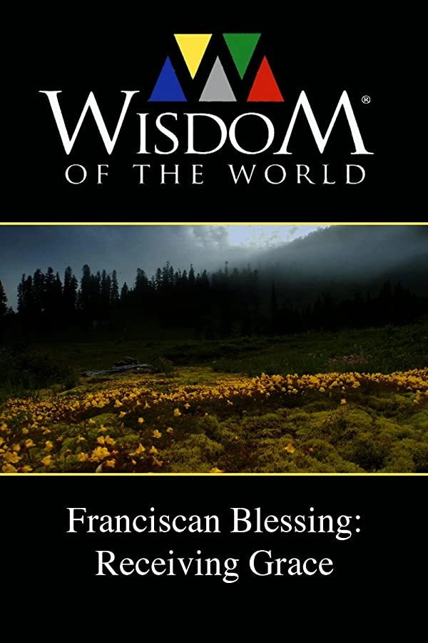 Franciscan Blessing: Receiving Grace