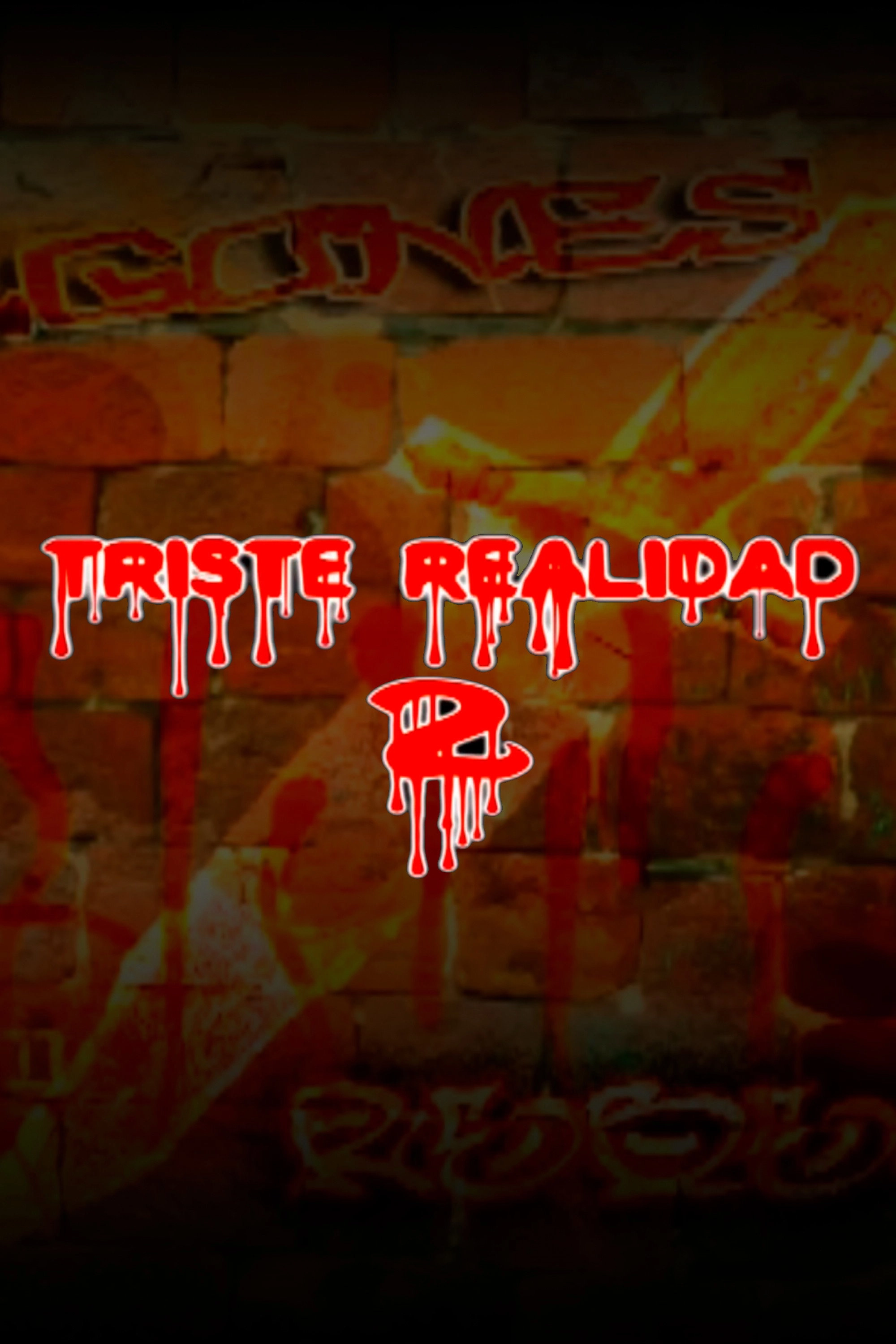 Triste Realidad 2