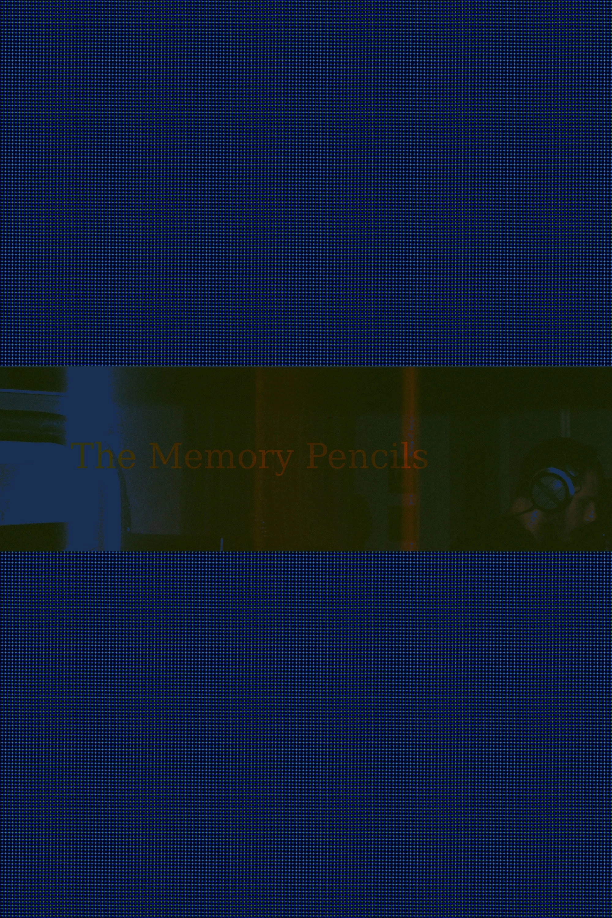 The Memory Pencils Live