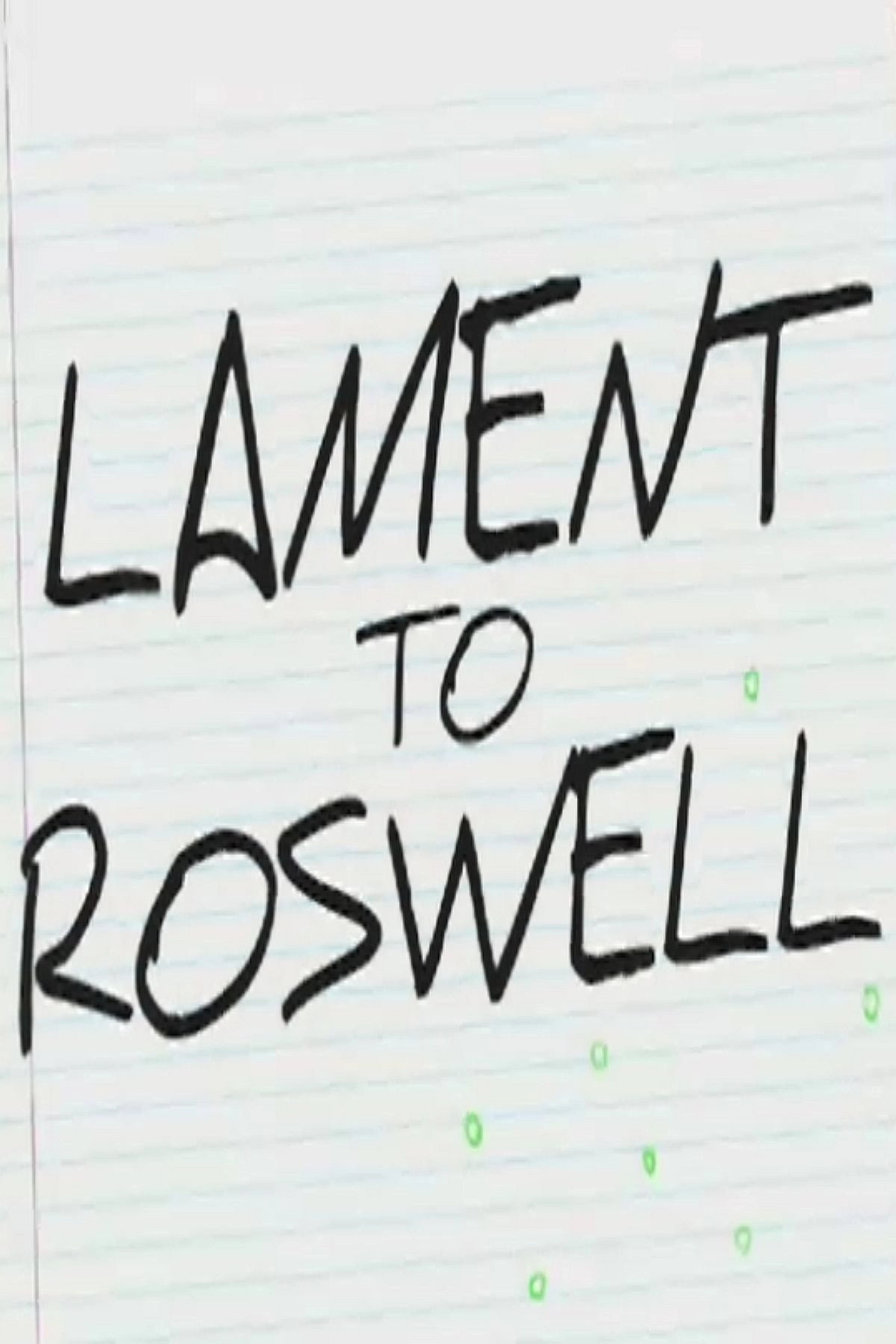 Lament to Roswell