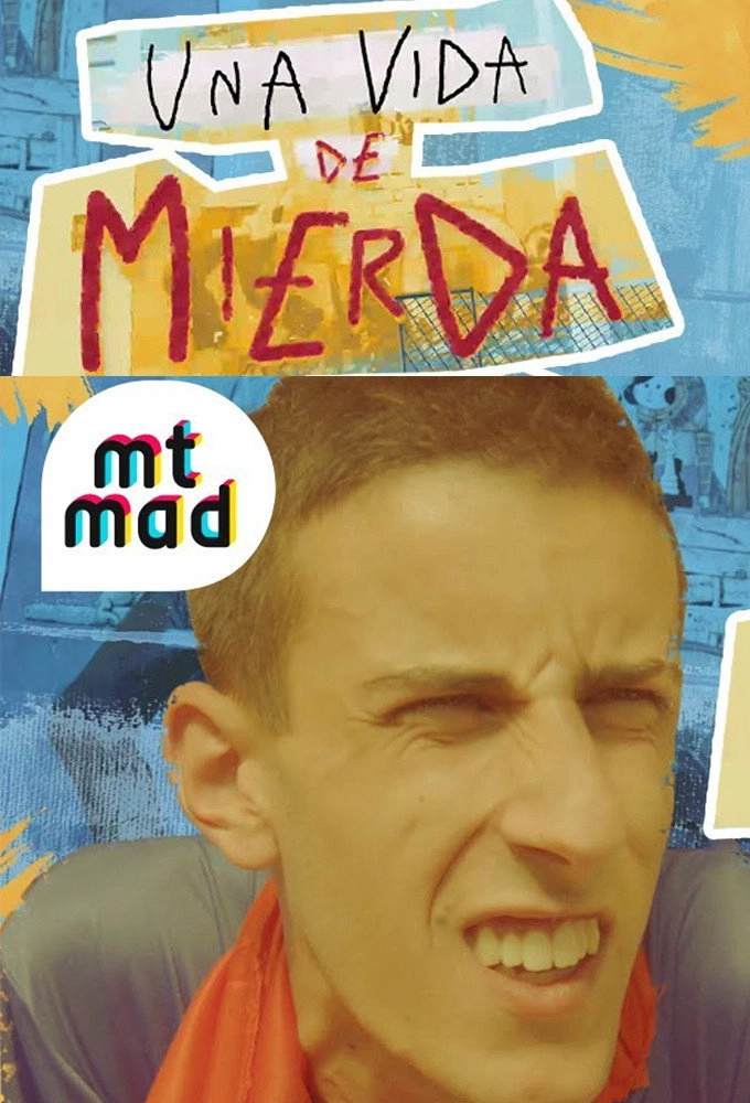 Una vida de mierda