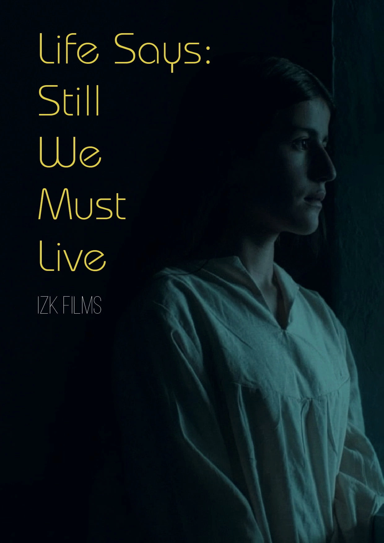 Still We Must Live