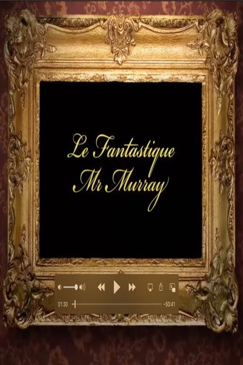 Fantastic Mr. Murray