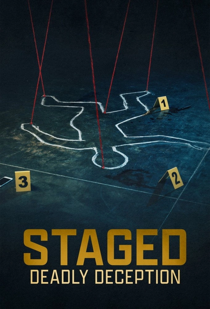 Staged: Deadly Deception
