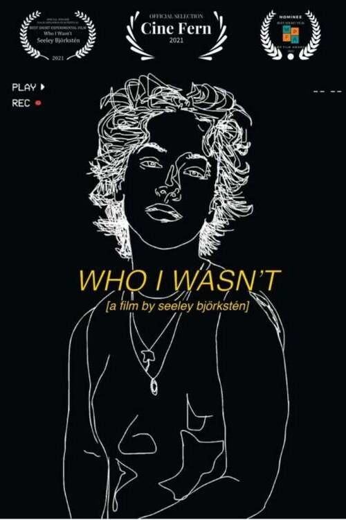 Who I Wasn't