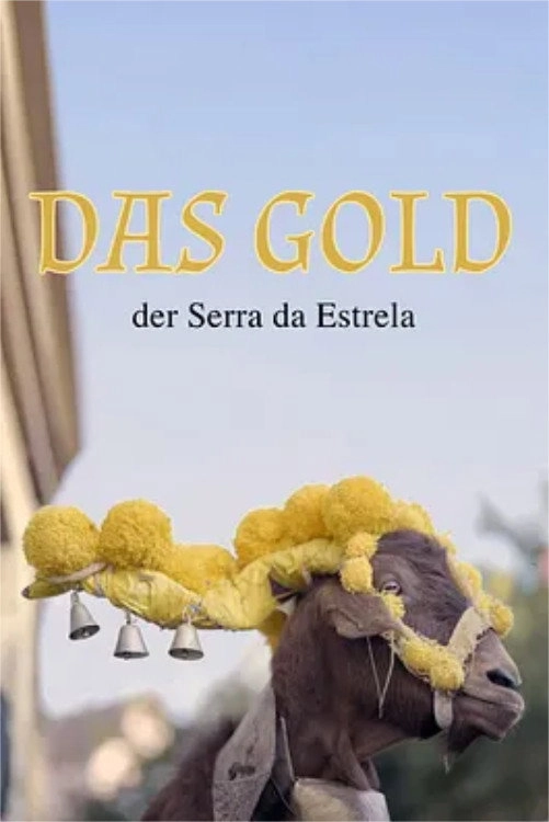 Das Gold der Serra da Estrela